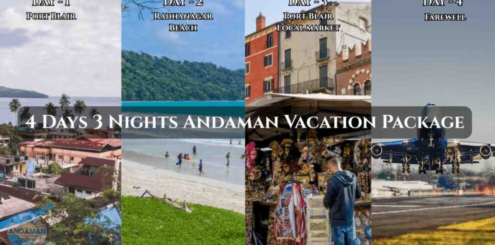 4Days 3Nights Andaman Vacation Package