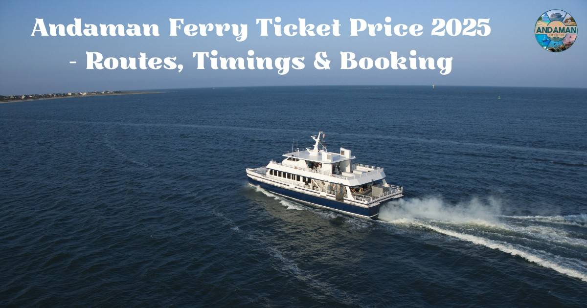 Andaman-Ferry-Ticket-Price