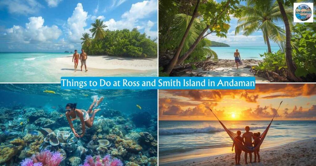 Things-to-Do-at-Ross-and-Smith-Island-in-Andaman