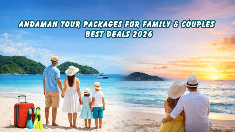 Andaman Tour Packages for Family
