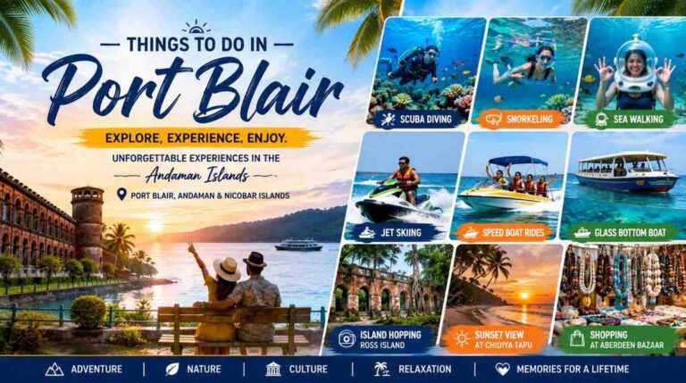 Best Things to Do in Port Blair: